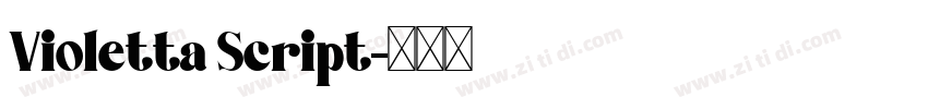 Violetta Script字体转换